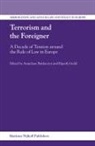 Anneliese Baldaccini, Elspeth Guild - Terrorism and the Foreigner