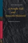 Marta Høyland Lavik - A People Tall and Smooth-Skinned