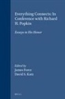James Force, David S Katz, David S. Katz - Everything Connects: In Conference with Richard H. Popkin