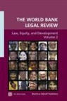 The World Bank - The World Bank Legal Review, Volume 2: Law, Equity and Development