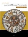 Rachel Hachlili - Ancient Mosaic Pavements