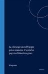 Marganne - La Chirurgie Dans l'Egypte Gréco-Romaine d'Après Les Papyrus Littéraires Grecs
