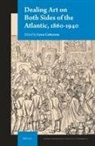 Lynn Catterson - Dealing Art on Both Sides of the Atlantic, 1860-1940