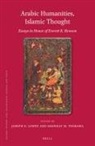 Joseph E Lowry, Joseph E. Lowry, Shawkat M Toorawa, Shawkat M. Toorawa - Arabic Humanities, Islamic Thought