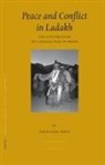 Fernanda Pirie - Peace and Conflict in Ladakh