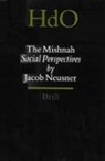 Jacob Neusner - The Mishnah: Social Perspectives