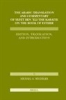 Michael Wechsler - The Arabic Translation and Commentary of Yefet Ben 'Eli the Karaite on the Book of Esther