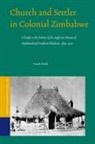 Pamela Welch - Church and Settler in Colonial Zimbabwe
