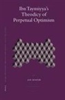 Jon Hoover - Ibn Taymiyya's Theodicy of Perpetual Optimism