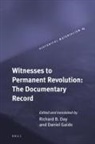 Richard B Day, Richard B. Day, Daniel Gaido - Witnesses to Permanent Revolution: The Documentary Record