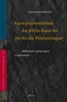 Françoise Mirguet - La Représentation Du Divin Dans Les Récits Du Pentateuque