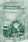 Pablo Antonio Fernández-Sánchez - International Legal Dimension of Terrorism
