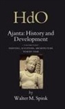 Walter Spink - Ajanta: History and Development, Volume 4 Painting, Sculpture, Architecture - Year by Year