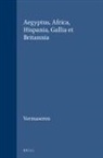 M J Vermaseren, M. J. Vermaseren - Aegyptus, Africa, Hispania, Gallia Et Britannia