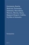 M J Vermaseren, M. J. Vermaseren - Germania, Raetia, Noricum, Pannonia, Dalmatia, Macedonia, Thracia, Moesia, Dacia, Regnum Bospori, Colchis, Scythia Et Sarmatia