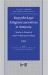 Albert de Jong, Alberdina Houtman, Magda Misset-Van De Weg - Empsychoi Logoi -- Religious Innovations in Antiquity
