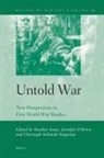 Heather Jones, Jennifer O'Brien, Christoph Schmidt-Supprian - Untold War