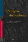 Bertrand Pinçon - L'Énigme Du Bonheur