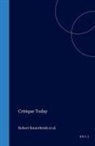 Jean-Philippe Deranty, Peter Schmiedgen, Robert Sinnerbrink, Nicholas Smith - Critique Today