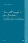 Anders Gerdmar - Roots of Theological Anti-Semitism