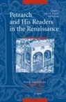 Karl A. E. Enenkel, J. Papy, Jan Papy - Petrarch and His Readers in the Renaissance