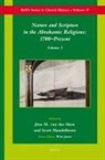 Scott Mandelbrote, Jitse van der Meer - Nature and Scripture in the Abrahamic Religions: 1700-Present