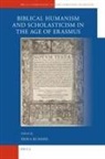 Erika Rummel - A Companion to Biblical Humanism and Scholasticism in the Age of Erasmus