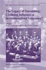 David Arnon Blumenthal, Timothy L H McCormack, Timothy L. H. McCormack - The Legacy of Nuremberg: Civilising Influence or Institutionalised Vengeance?