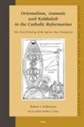 Robert Wilkinson - Orientalism, Aramaic and Kabbalah in the Catholic Reformation