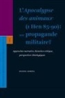 Daniel Assefa - L'Apocalypse Des Animaux (1 Hen 85-90): Une Propagande Militaire?