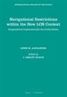 Alexander M Lewis, Alexander M. Lewis, J Ashley Roach, J. Ashley Roach - Navigational Restrictions Within the New Los Context
