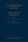 Hélène Ruiz Fabri, Brigitte Stern - La Jurisprudence de L'Omc / The Case-Law of the Wto, 1999-1