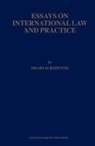 Shabtai Rosenne - Essays on International Law and Practice