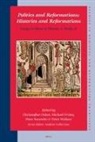 Christopher Ocker, Michael Printy, Peter Starenko - Politics and Reformations: Histories and Reformations