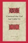 John B F Miller, John B. F. Miller - Convinced That God Had Called Us