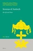 John D'Alton, Youhanna Youssef - Severus of Antioch - His Life and Times