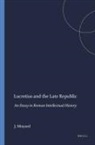 J D Minyard, J. D. Minyard - Lucretius and the Late Republic