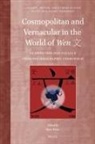 Cosmopolitan and Vernacular in the World of Wen &#25991