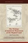 João Vicente Melo - The Writings of Antoni de Montserrat at the Mughal Court