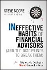 Brooks, Gary Brooks, Moore, Steve Moore, MOORE STEVE BROOKS GARY R - Ineffective Habits of Financial Advisors And Disciplines to Break