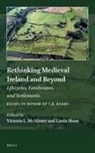 Victoria L McAlister - Rethinking Medieval Ireland and Beyond