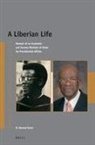 D Elwood Dunn, D. Elwood Dunn - A Liberian Life