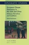 Katrin Buchmann - European Climate Diplomacy in the USA and China