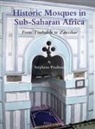 Stéphane Pradines - Historic Mosques in Sub-Saharan Africa