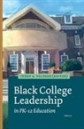 Ivory A Toldson, Ivory A. Toldson - Black College Leadership in Pk-12 Education