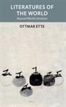 Ottmar Ette - Literatures of the World