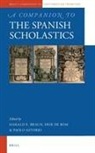 Paolo Astorri, Harald Ernst Braun, Erik de Bom - A Companion to the Spanish Scholastics