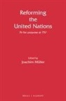 Joachim Müller - Reforming the United Nations