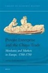 Meike von Brescius - Private Enterprise and the China Trade