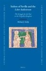 Michael J Kelly, Michael J. Kelly - Isidore of Seville and the Liber Iudiciorum
